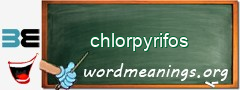 WordMeaning blackboard for chlorpyrifos